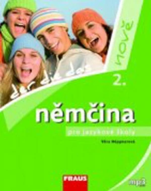 Němčina pro jazykové školy nově 2 - Věra Höppnerová