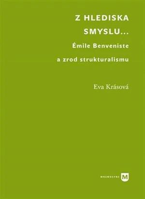 Z hlediska smyslu... - Eva Krásová