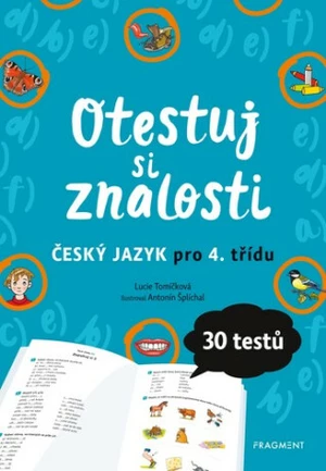 Otestuj si znalosti Český jazyk pro 4. třídu - Lucie Tomíčková