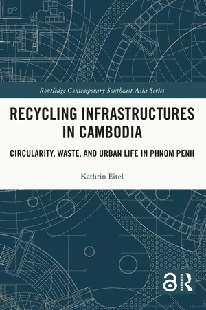 Recycling Infrastructures in Cambodia