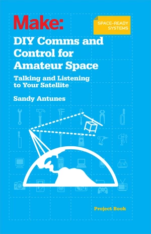 DIY Comms and Control for Amateur Space