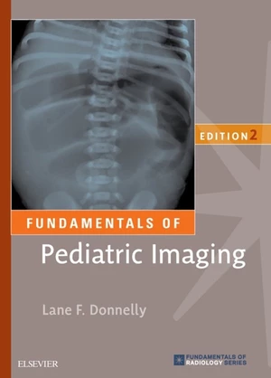 Fundamentals of Pediatric Imaging E-Book