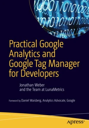 Practical Google Analytics and Google Tag Manager for Developers