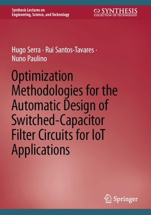 Optimization Methodologies for the Automatic Design of Switched-Capacitor Filter Circuits for IoT Applications