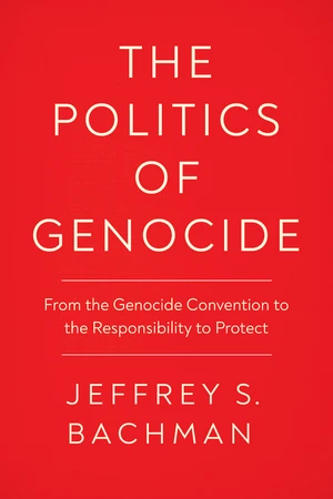 The Politics of Genocide