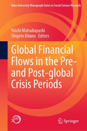 Global Financial Flows in the Pre- and Post-global Crisis Periods