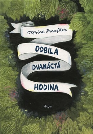 Odbila dvanáctá hodina (Defekt) - Otfried Preußler