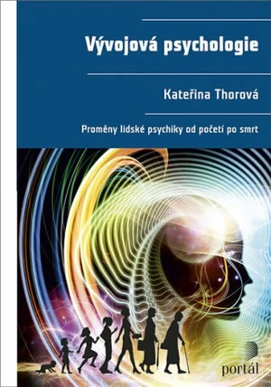 Vývojová psychologie - Kateřina Thorová