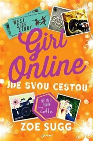 Girl Online 3 - Jde svou cestou (Defekt) - Zoe Sugg