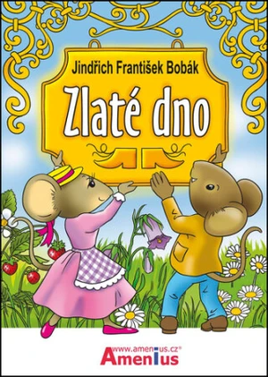 Zlaté dno - Miroslav Růžek, Jindřich František Bobák