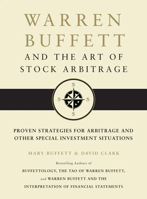 Warren Buffett and the Art of Stock Arbitrage