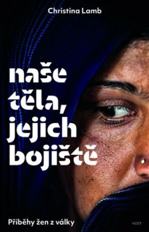 Naše těla, jejich bojiště - Christina Lambová