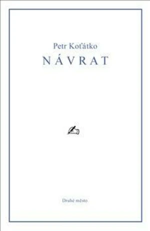 Návrat - Petr Koťátko