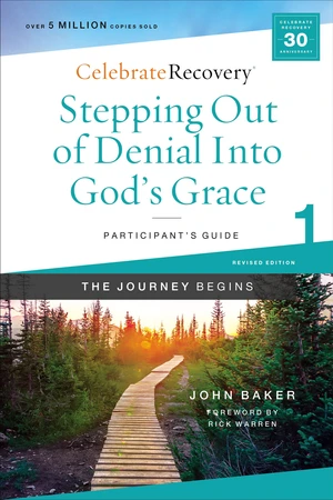 Stepping Out of Denial into God's Grace Participant's Guide 1