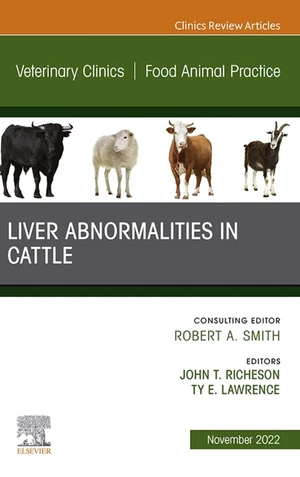 Liver Abnormalities in Cattle, An Issue of Veterinary Clinics of North America
