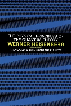 The Physical Principles of the Quantum Theory