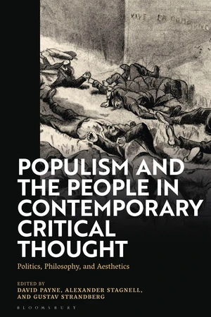 Populism and The People in Contemporary Critical Thought