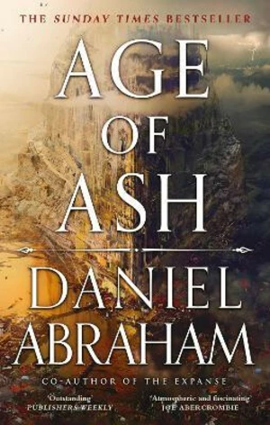 Age of Ash - Daniel Abraham