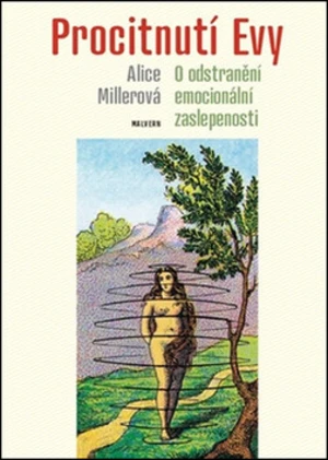 Procitnutí Evy - Alice Millerová