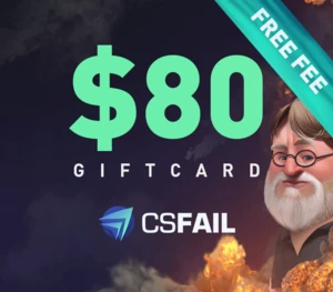 CS fail $80 Gift Card