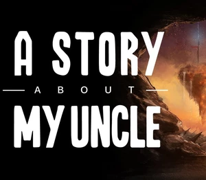 A Story About My Uncle EU Steam CD Key