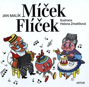 Míček Flíček - Helena Zmatlíková, Jan Malík