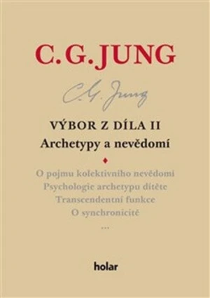 Výbor z díla II. - Archetypy a nevědomí - Carl Gustav Jung