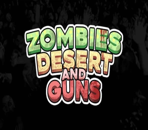 Zombies Desert and Guns Steam CD Key