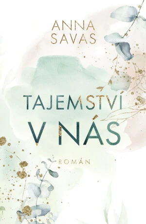 Tajemství v nás (Defekt) - Anna Savas