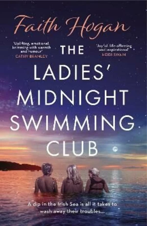The Ladies´ Midnight Swimming Club - Faith Hoganová