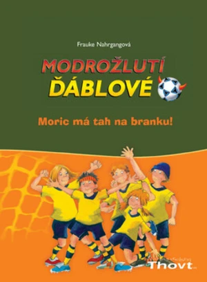 Modrožlutí ďáblové Moric má tah na branku! - Frauke Nahrgangová