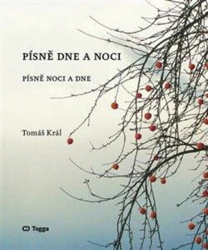 Písně dne a noci - Tomáš Král