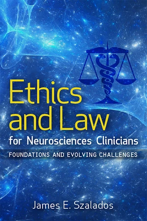 Ethics and Law for Neurosciences Clinicians