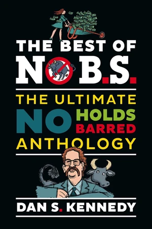 The Best of No B.S.