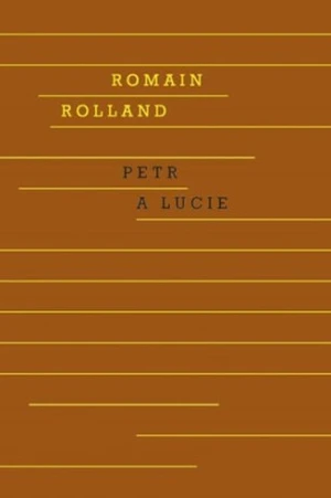 Petr a Lucie - Romain Rolland