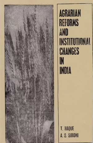 Agrarian Reforms And Institutional Changes In India