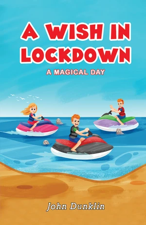 A Wish in Lockdown