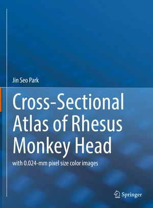 Cross-Sectional Atlas of Rhesus Monkey Head