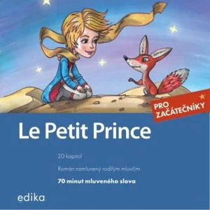 Le Petit Prince - Antoine de Saint-Exupéry, Miroslava Ševčíková - audiokniha