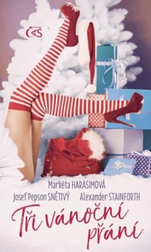 Tři vánoční přání - Alexander Stainforth, Josef Snětivý, Markéta Harasimová
