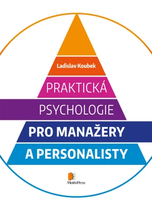 Praktická psychologie pro manažery a personalisty - Ladislav Koubek - e-kniha
