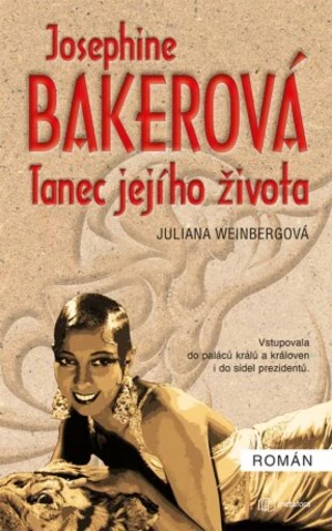 Josephine Bakerová – Tanec jejího života - Weinberg Juliana - e-kniha