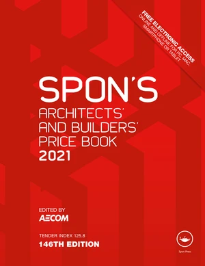 Spon's Architects' and Builders' Price Book 2021