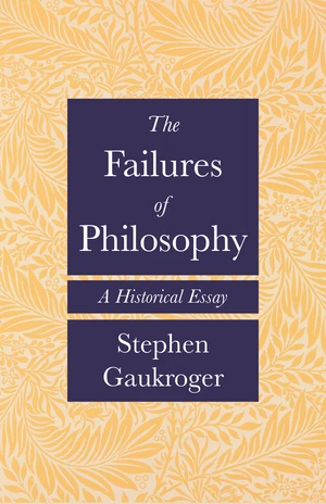 The Failures of Philosophy