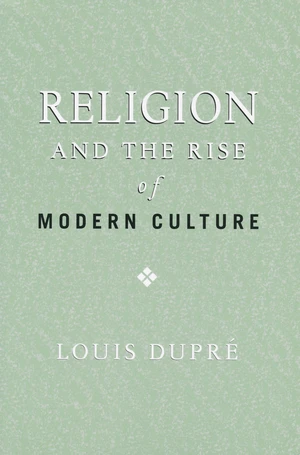 Religion and the Rise of Modern Culture