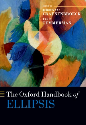 The Oxford Handbook of Ellipsis