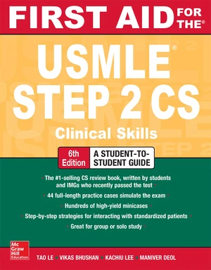 First Aid for the USMLE Step 2 CS, Sixth Edition