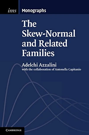 The Skew-Normal and Related Families