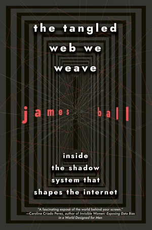 The Tangled Web We Weave