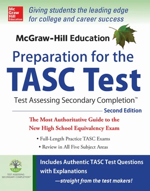 McGraw-Hill Education Preparation for the TASC Test 2nd Edition